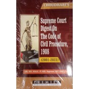 Premier Publishing Company's Supreme Court Digest on The Code of Civil Procedure, 1908 (CPC 2001-2023) by Adv. V. R. Choudhari	